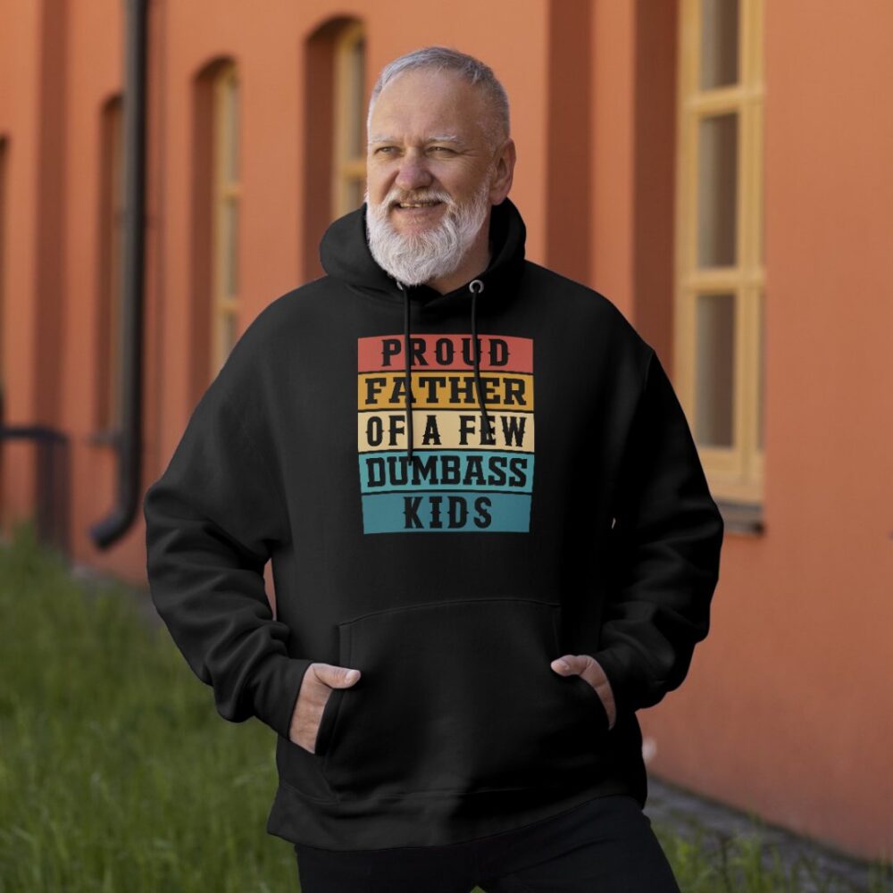 Proud father of a few dumbass kids T-shirt - Image 4