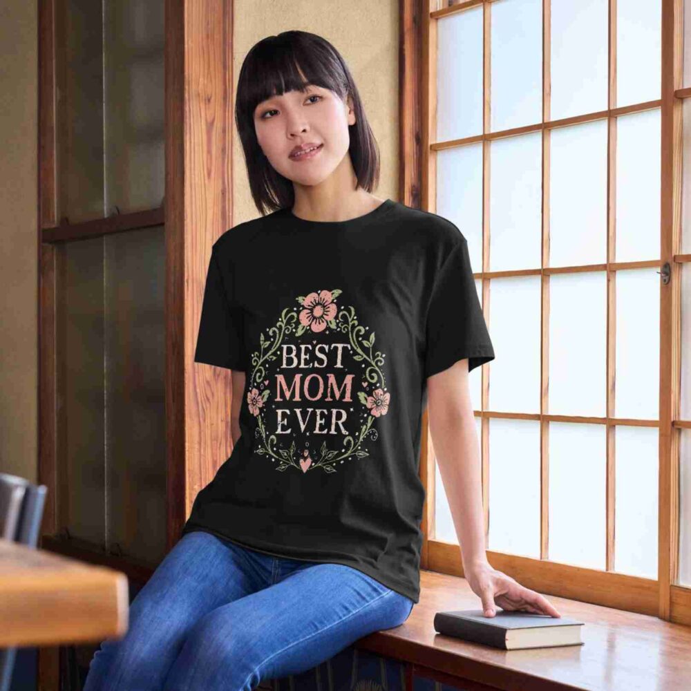 Best Mom Ever T-shirt - Image 2