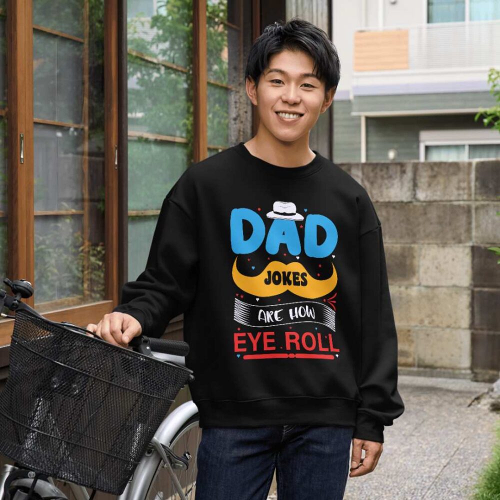 Dad jokes are how I eye roll T-shirt - Image 3