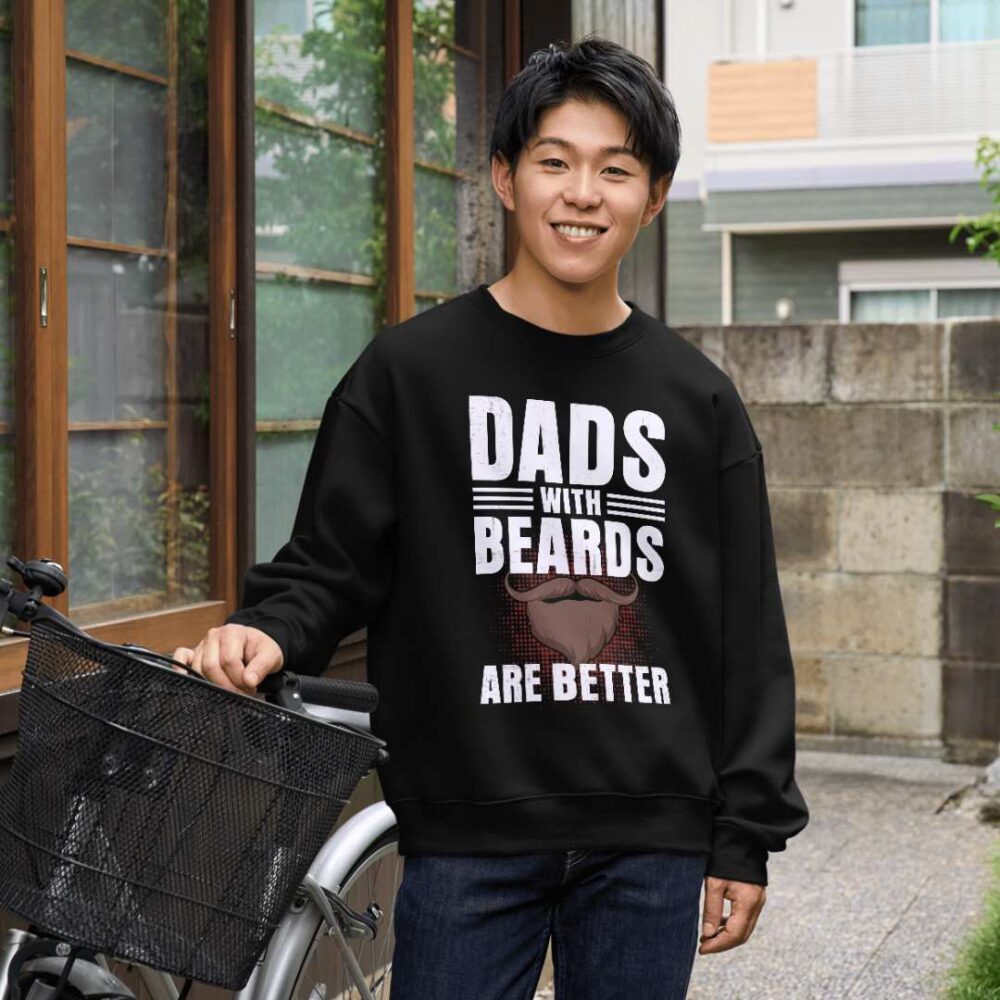 Dads with beards are better T-shirt - Image 3