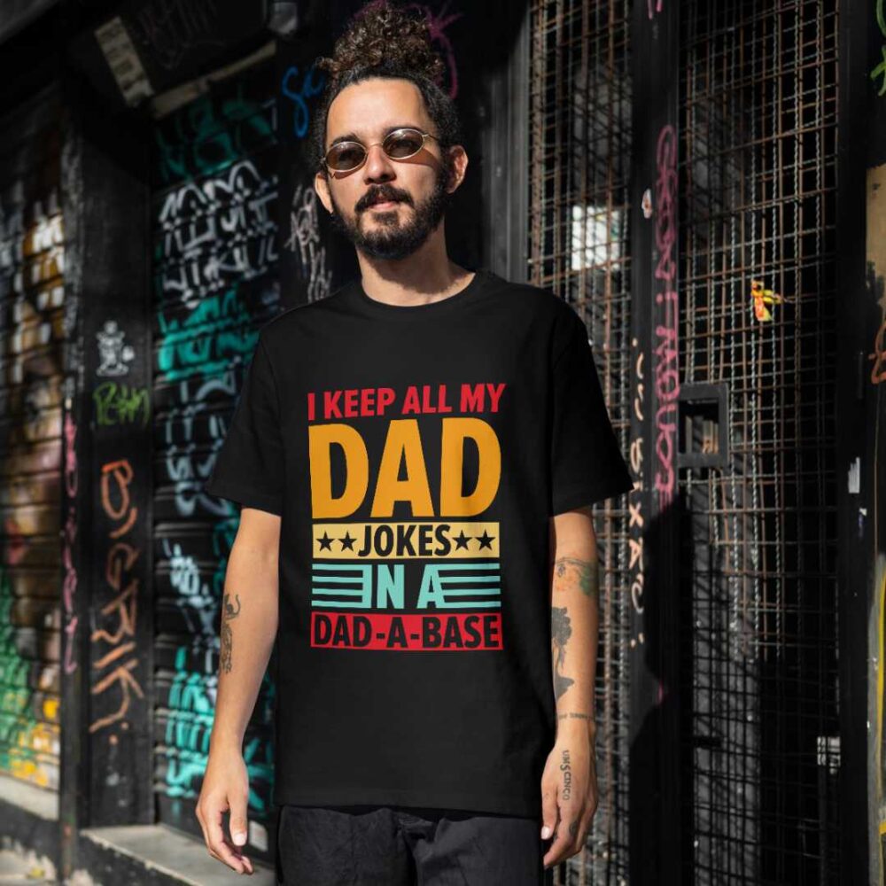 I Keep All My Dad Jokes T-shirt - Image 2