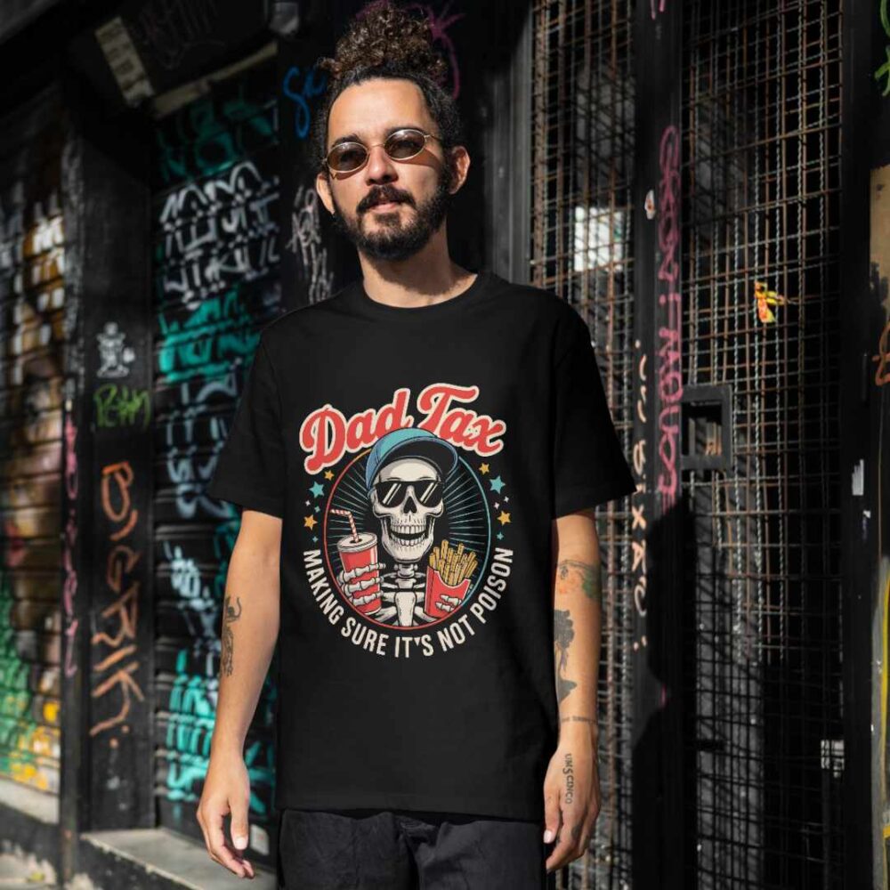 Dad tax Making sure It's not  Poison T-shirt - Image 2