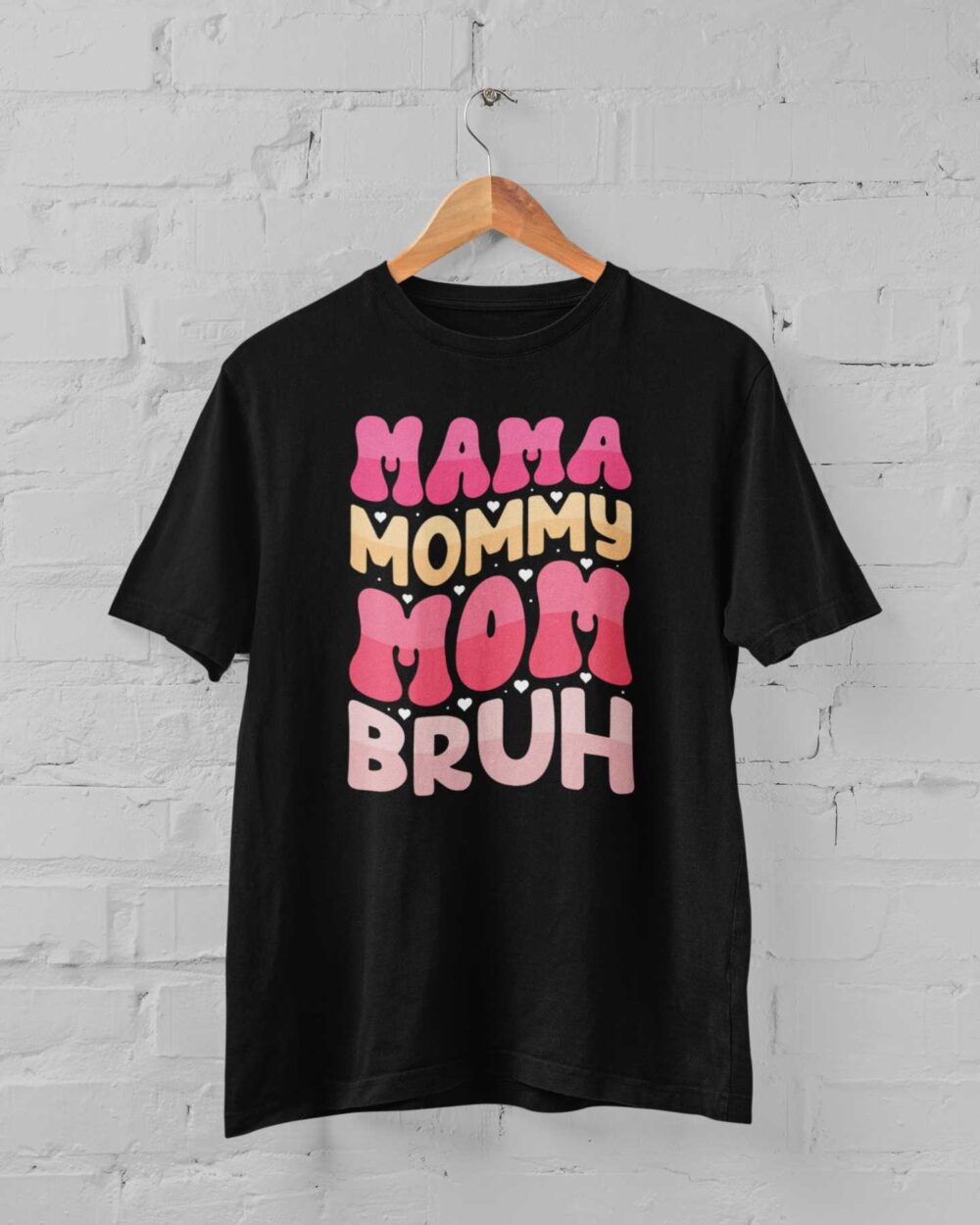 mama mommy mom bruh T-shirt