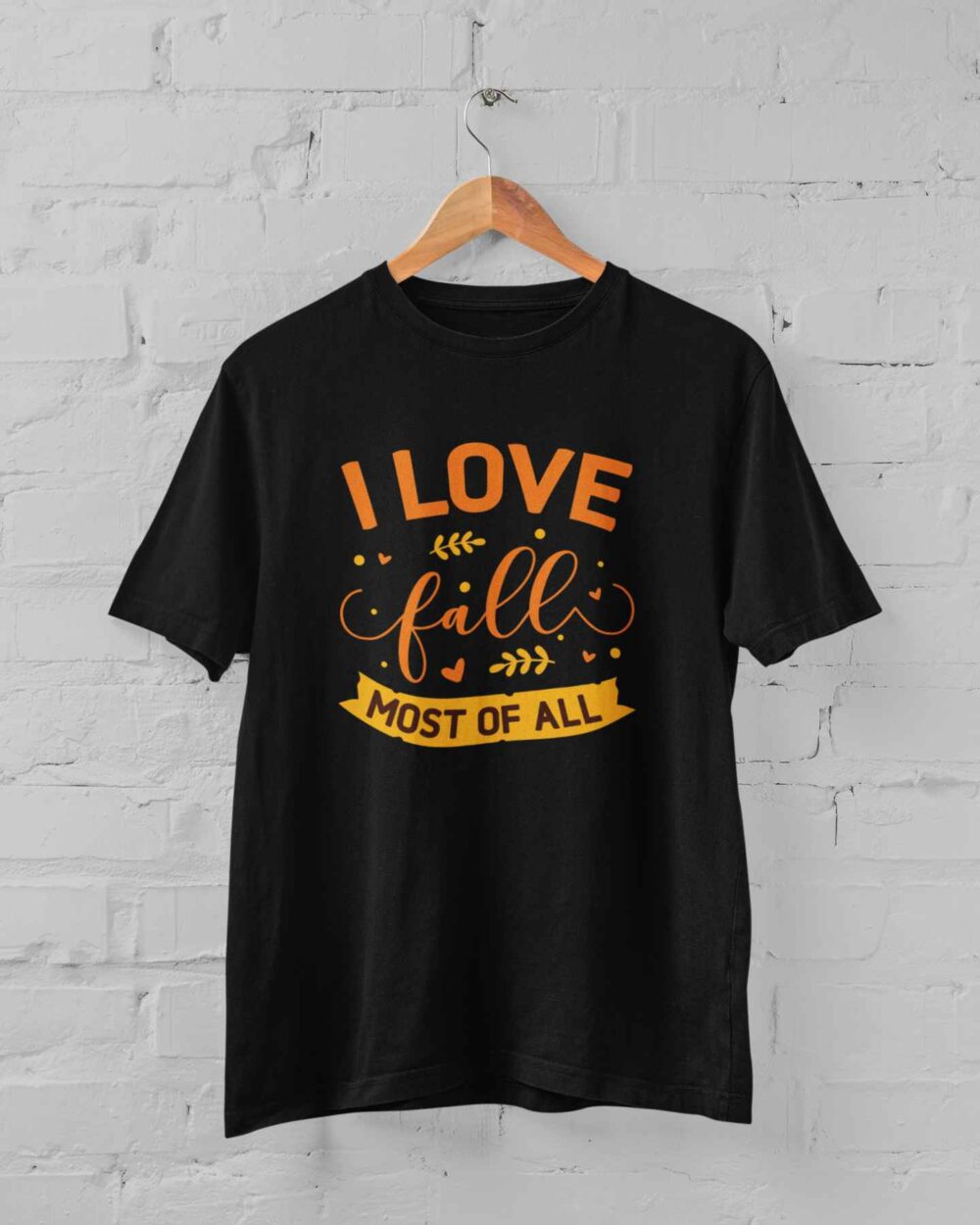 I love fall most of all T-shirt