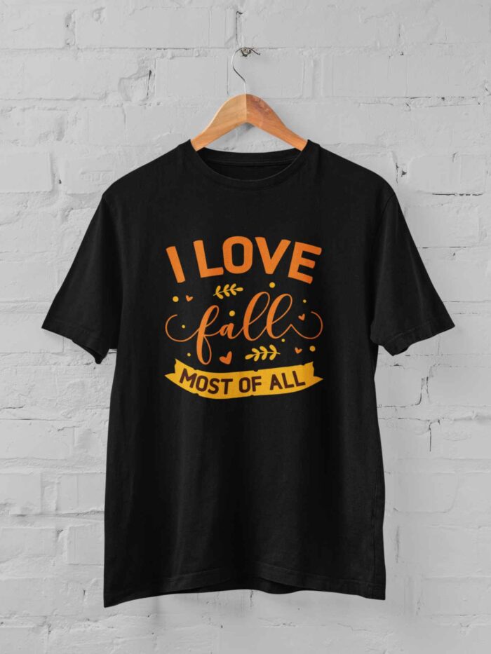 I Love Fall Most of All T-shirt