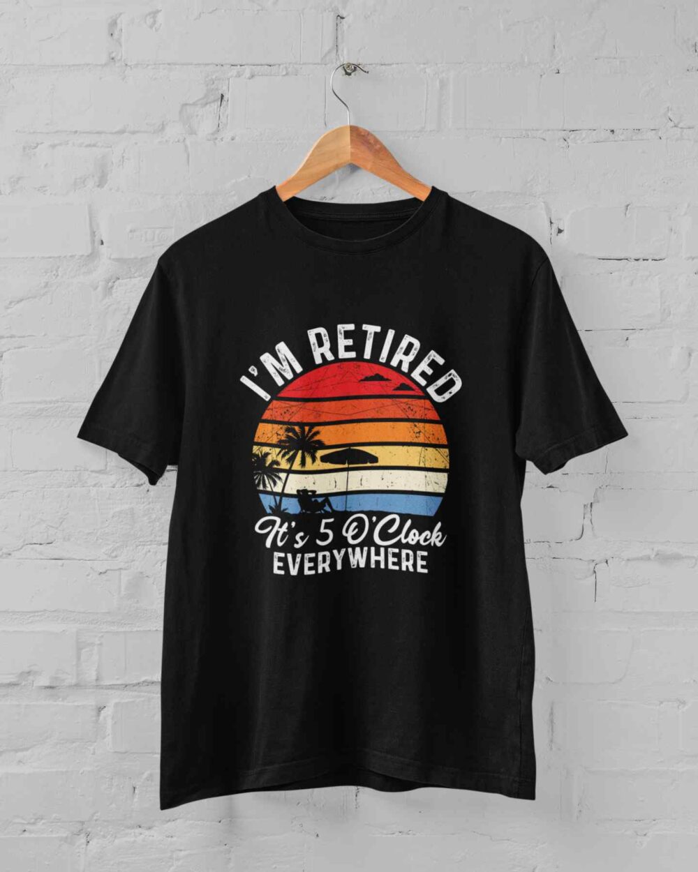 I'm retired T-shirt