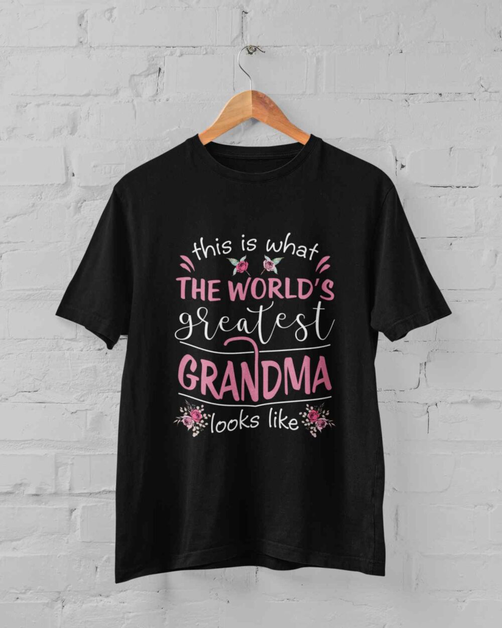 This Is What The World's Greatest Grandma Looks Like T-shirt